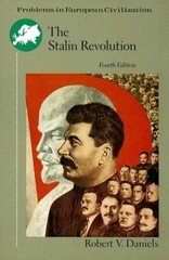 The Stalin Revolution : Foundations of the Totalitarian Era Perfe