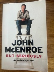 JOHN McENROE “Seriously” W & N (UK) PB Great photo gallery TENNIS 274 Pages