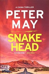 SNAKEHEAD (THE CHINA THRILLERS (4)) By Peter May **Mint Condition**