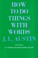 The William James Lectures: How to Do Things with Words : Second Edition by…