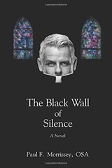 The Black Wall of Silence: A Novel