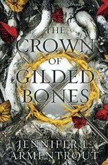 The Crown of Gilded Bones – Paperback By Armentrout, Jennifer L. – GOOD