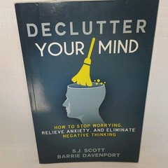 Declutter Your Mind Paperback S.J. Scott Barrie Davenport Self Help Book