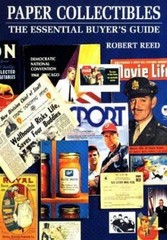 Paper Collectibles: The Essential Buyer’s Guide by Robert Reed