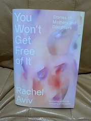 Rachel Aviv, YOU WON’T GET FREE OF IT, new h/b first edition
