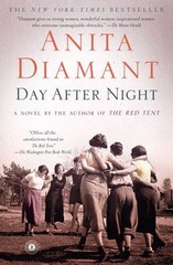 Day After Night: A Novel By Anita Diamant. 9780743299855