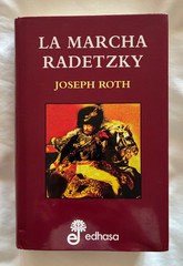 La Marcha Radetzky by Joseph Roth (Spanish)