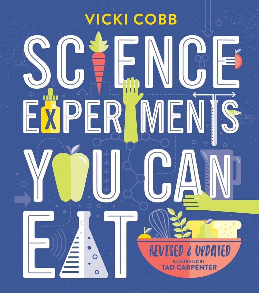 Science Experiments You Can Eat – paperback Cobb, Vicki|Carpenter, Tad