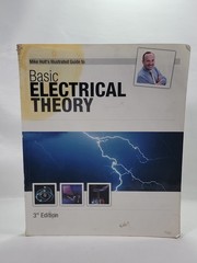 Mike Holt’s Illustrated Guide to Basic Electrical Theory 3rd Edition (SEE PICS)