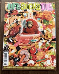 LIFE SUCKS DIE. Issue # 6. VERY RARE Spring Summer 2000. Graffiti Magazine.