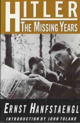 Hitler: The Missing Years – Paperback, by Ernst Hanfstaengl – Good