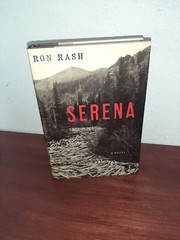 Serena Ron Rash 1st Hardcover