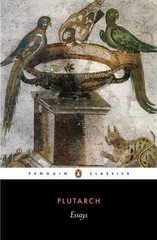 Essays (Penguin Classics) by Plutarch