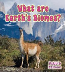 What Are Earth’s Biomes? (Big Science – Paperback, by Kalman Bobbie – Very Good