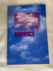 FREEDOM’S EMBRACE J. Melvin Woody PB VG philosophy ethics 1990 Penn State Press