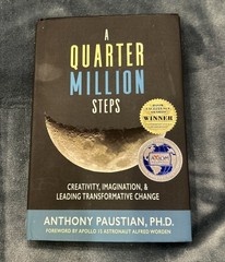 A Quarter Million Steps: Signed by Apollo 15 Al Worden and author