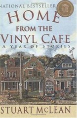 Home From the Vinyl Cafe – Paperback By Stuart McLean – GOOD