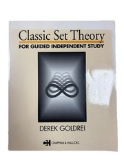 Classic Set Theory: For Guided Independent Study (Chapman & Hall Mathematics S)