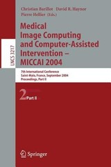 Medical Image Computing and Computer-Assisted Intervention — Miccai 2004: 7th