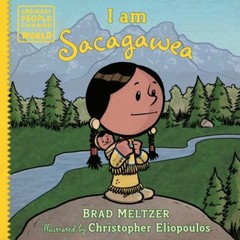 I am Sacagawea; Ordinary People Change the – 0593619188, paperback, Brad Meltzer