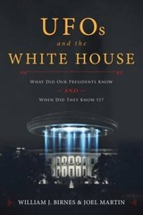 UFOs and The White House: What Did Our Presidents Know and When Did – VERY GOOD