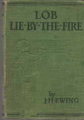 LOB LIE BY THE FIRE J H EWING 1927 G BELL AND SONS HARDCOVER VINTAGE