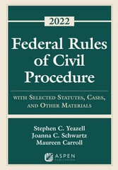 Federal Rules of Civil Procedure: With Selected Statutes and Other Materials…