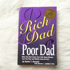 Rich Dad, Poor Dad: What the Rich Teach Their Kids about Money – That the Po…