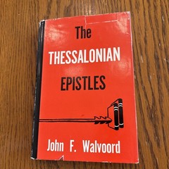 The Thessalonian Epistles By John F. Walvoord HBDJ