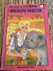 Adventures With Barbie Wildlife Rescue Stephanie St. Pierre 1991