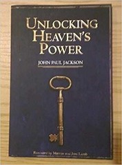 Unlocking Heaven’s Power – Paperback, by JOHN PAUL JACKSON – Acceptable n
