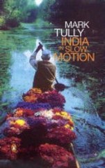 India in Slow Motion Paperback Gilllian, Tully, Mark Wright