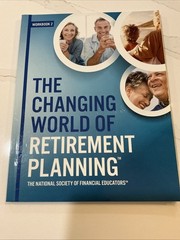 The Changing World of Retirement Planning Workbook 2 – Paperback – VERY GOOD