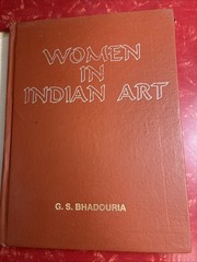 Women in Indian Art by G.S. Bhadouria 1st Edition Vintage 1995 Hardcover Rare