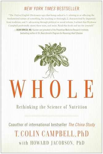 Whole: Rethinking the Science – Hardcover, by Campbell T. Colin; – Very Good b
