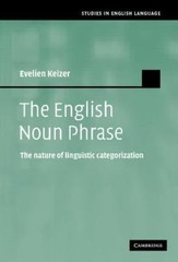 The English Noun Phrase: The Nature of Linguistic Categorization (Studies in Eng