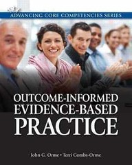 Outcome-Informed Evidence-Based – Paperback, by John G. Orme; – Acceptable