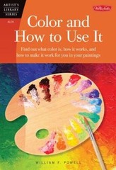 Color and How to Use It (Artist’s Library series #05) – Paperback – GOOD