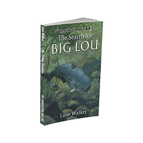The Search For Big Lou – Paperback By Lane Walker – VERY GOOD