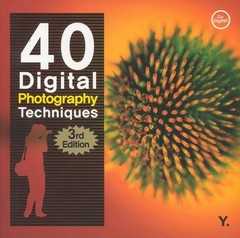 40 Digital Photography Techniq – GOOD