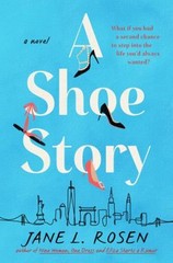 A Shoe Story Hardcover Jane L. Rosen