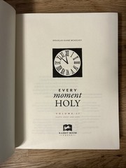 Every Moment Holy: Death, Grief, and Hope by Douglas Kaine Vol 2 McKelvey 2021