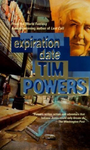Expiration Date by Tim Powers