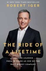 The Ride of a Lifetime: Lessons Learned from 15 Years as CEO of the Walt – GOOD