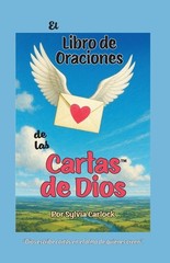 El Libro De Oraciones De Las Cartas De Dios, Meditaciones Qu…