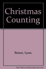 CHRISTMAS COUNTING By Lynn Reiser – Hardcover *Excellent Condition*