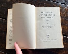 The Nature and Purpose of the Gospels (R. V. G. Tasker – 1944) Harper & Brothers