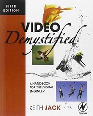 Video Demystified: A Handbook for the – Paperback, by Jack Keith – Very Good