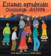 Traci Sorell Frane Lessac Estamos agradecidos: Otsaliheliga (Hardback)