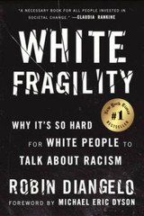 White Fragility: Why It’s So Hard for White People to Talk About Racism – GOOD